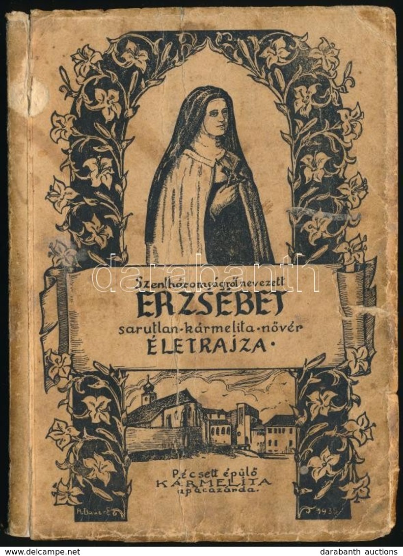 Az Isten Jegyese Karmel Misztikájából: Szentháromságról Nevezett Erzsébet Nővér Dijoni Karmelita Apáca életrajza (1880-1 - Non Classés