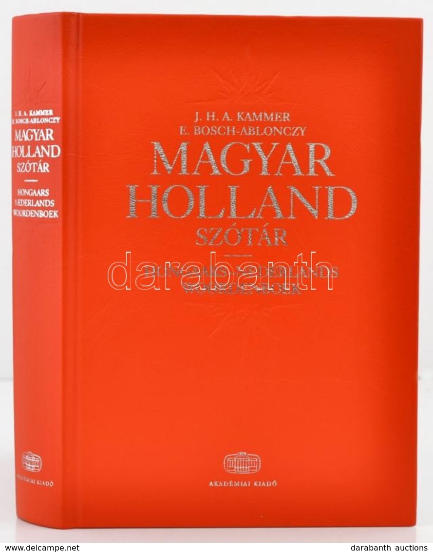 Kammer- Bosch- Ablonczy: Magyar-holland Szótár. Bp., 2007. Akadémiai - Non Classés