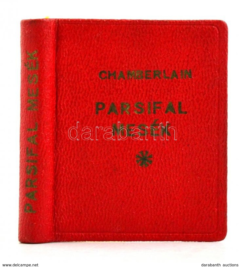 Chamberlain, Houston Stewart: Parsifal Mesék. H. N., é. N., Rózsavölgyi és Társa. Minikönyv, Vászonkötésben. - Non Classés