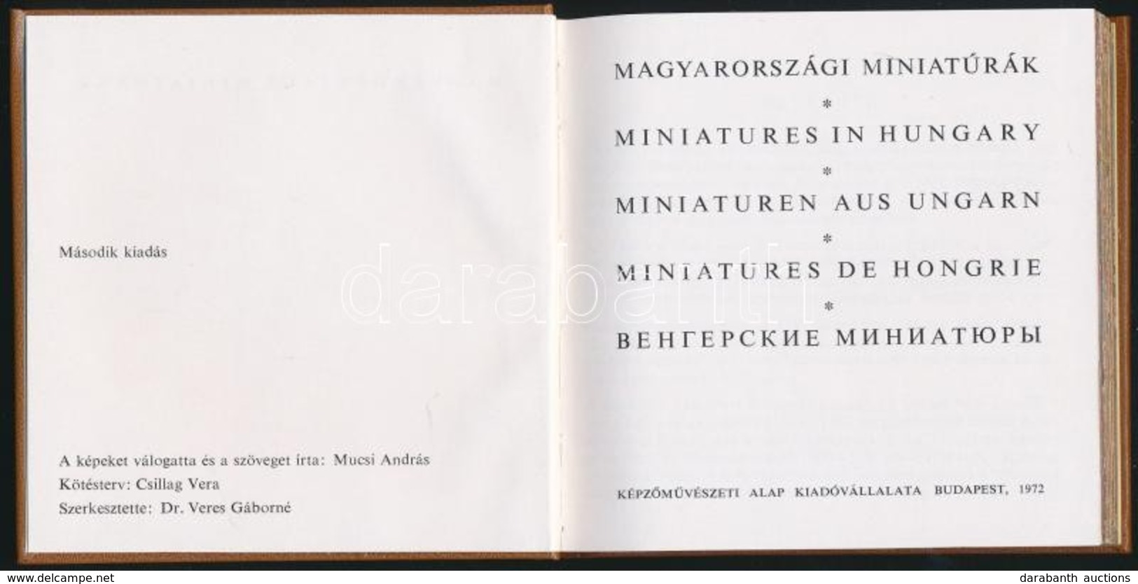 Magyarországi Miniatúrák. Szerk.: Mucsi András. Bp., 1972, Képzőművészeti Alap Kiadóvállalata. Második Kiadás. Kiadói Ar - Non Classés