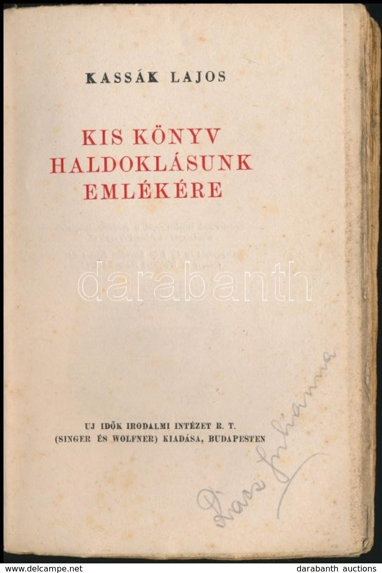 Kassák Lajos: Kis Könyv Haldoklásunk Emlékére. A Borítéklapon Georges Bracque. Bp., 1945, Uj Idők Irodalmi Intézet (Sing - Non Classés