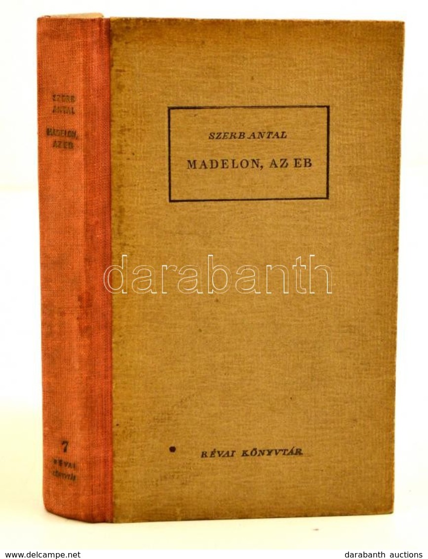 Szerb Antal: Madelon, Az Eb. Révai Könyvtár 7. Bp.,1947, Révai, 192 P. Első Kiadás. Kiadói Félvászon-kötés, Kissé Kopott - Non Classés