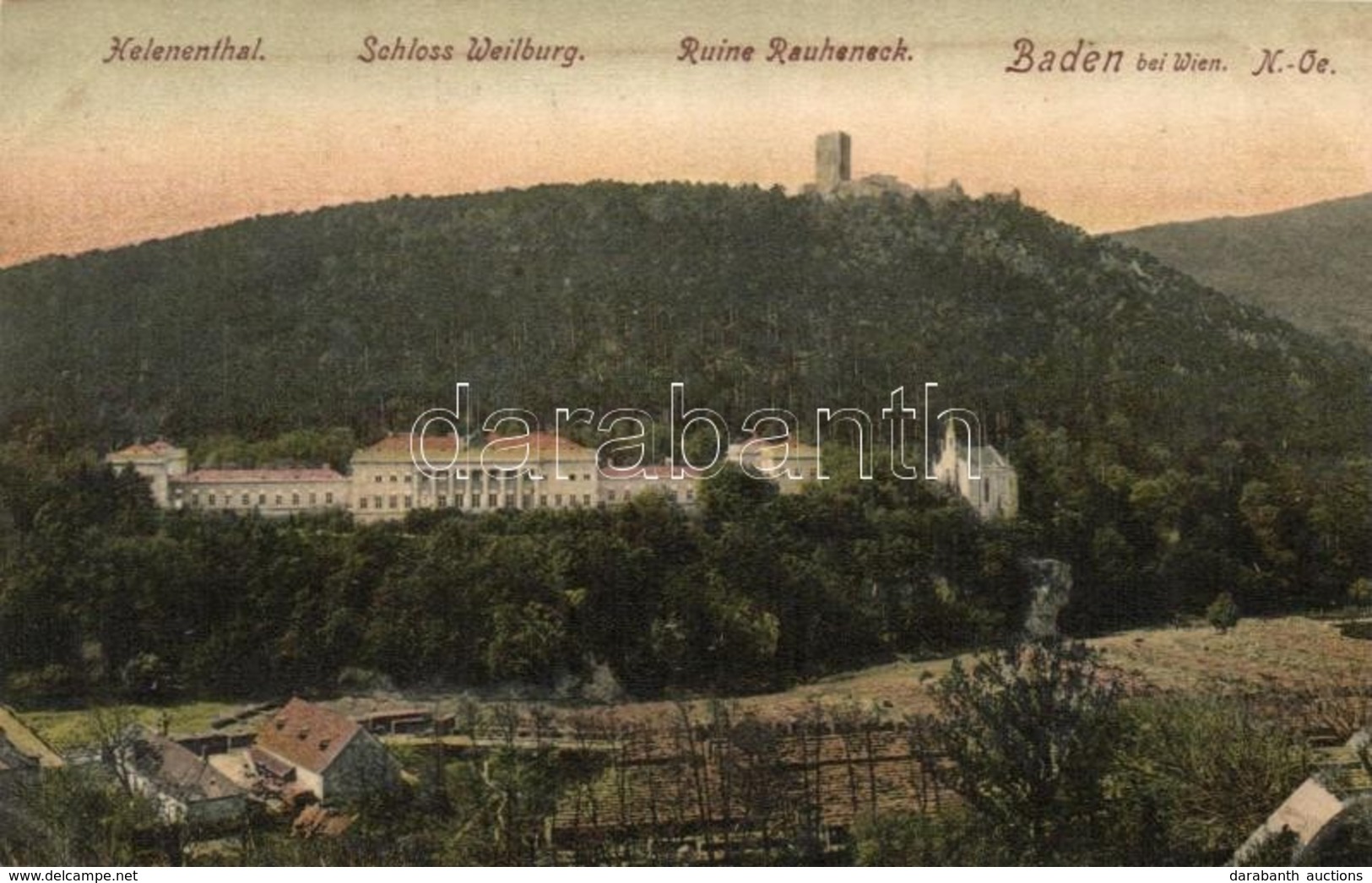 ** T2 Baden Bei Wien, Helenenthal, Schloss Weilburg, Ruine Rauheneck / Valley, Castle, Ruins - Non Classificati