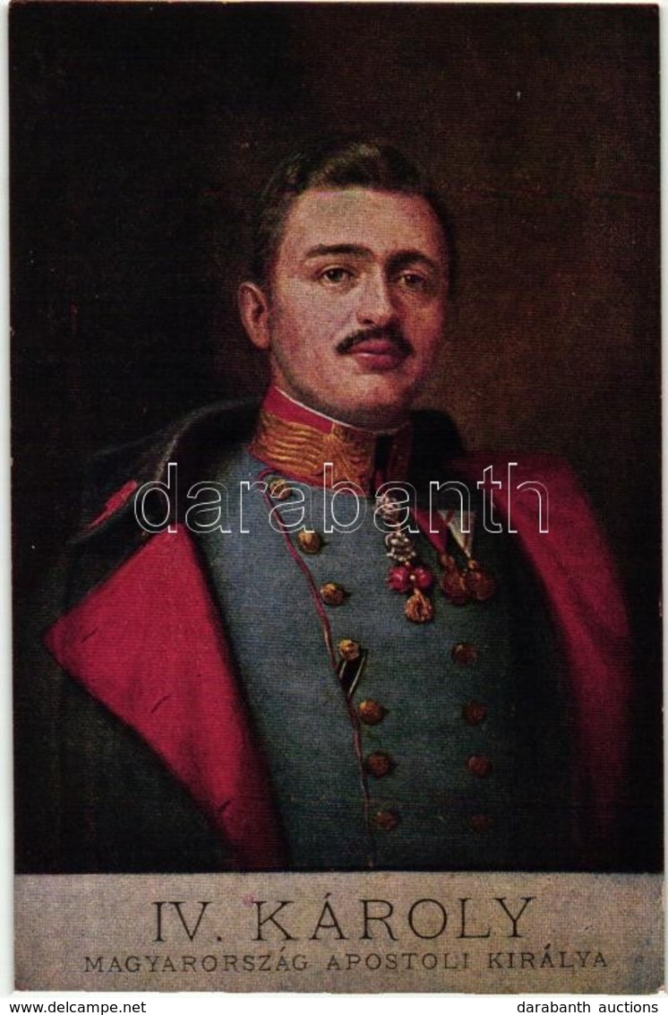 T2 IV. Károly, Magyarország Apostoli Királya / Charles IV, 'IV. Károly Király Koronázása Napján' So. Stpl - Non Classés