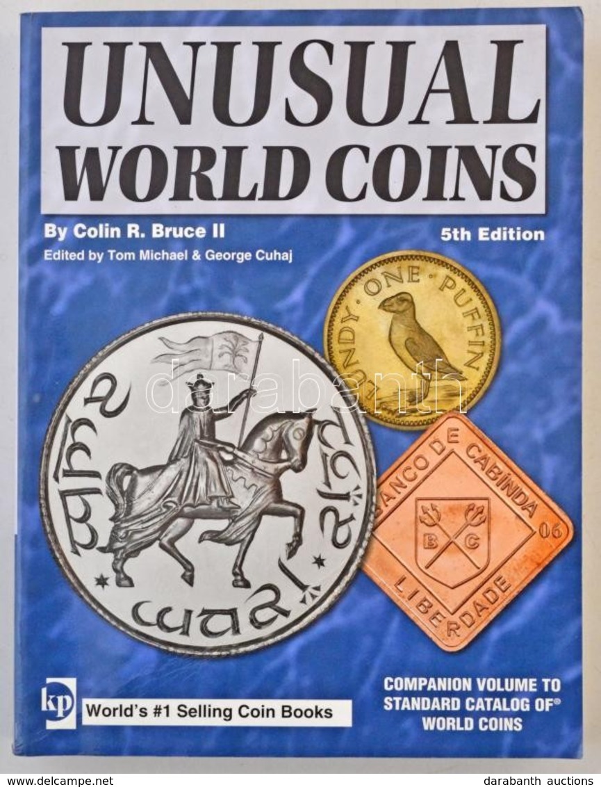 Unusual World Coins, 5th Edition, Krause Publications, 2007. Használt, De Jó állapotban. - Non Classés