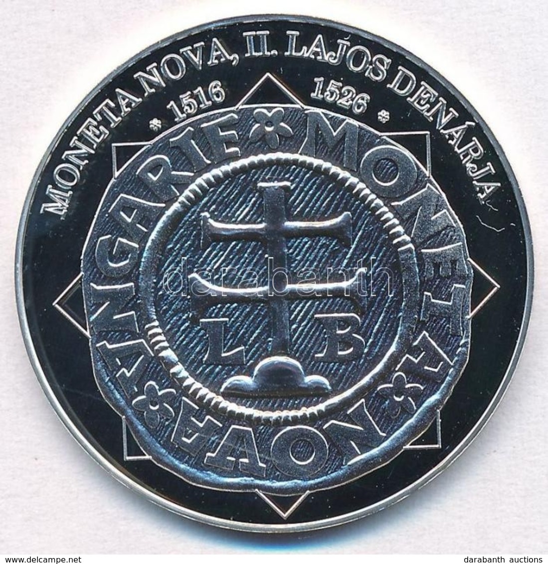 DN 'A Magyar Nemzet Pénzérméi - Moneta Nova, II. Lajos Dénárja 1516-1526' Ag Emlékérem (10,39g/0,999/35mm) T:PP - Non Classés