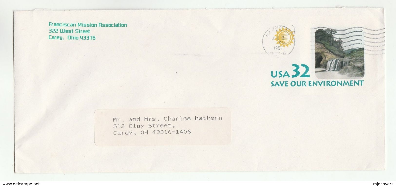 1997 USA Postal STATIONERY COVER 'SAVE OUR ENVIRONMENT Stamps From Franciscan Mission Assoc Carey Ohio - 1981-00