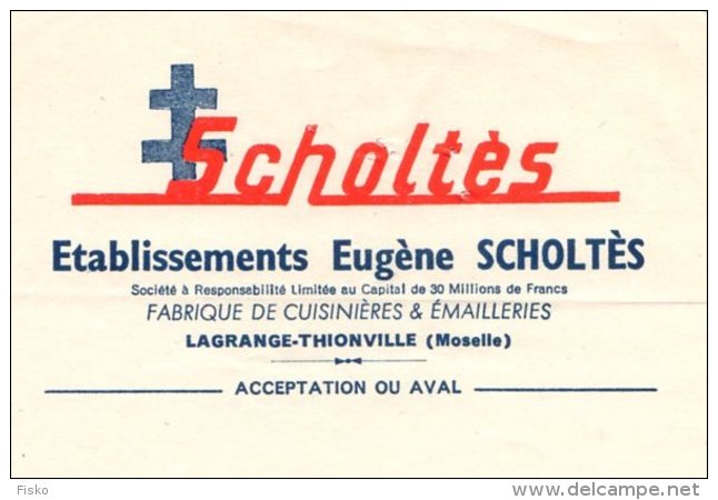 SCHOLTES   Fabrique De Cuisinières &amp; Emaillerries  LAGRANGE-THIONVILLE  57 - Lettres De Change