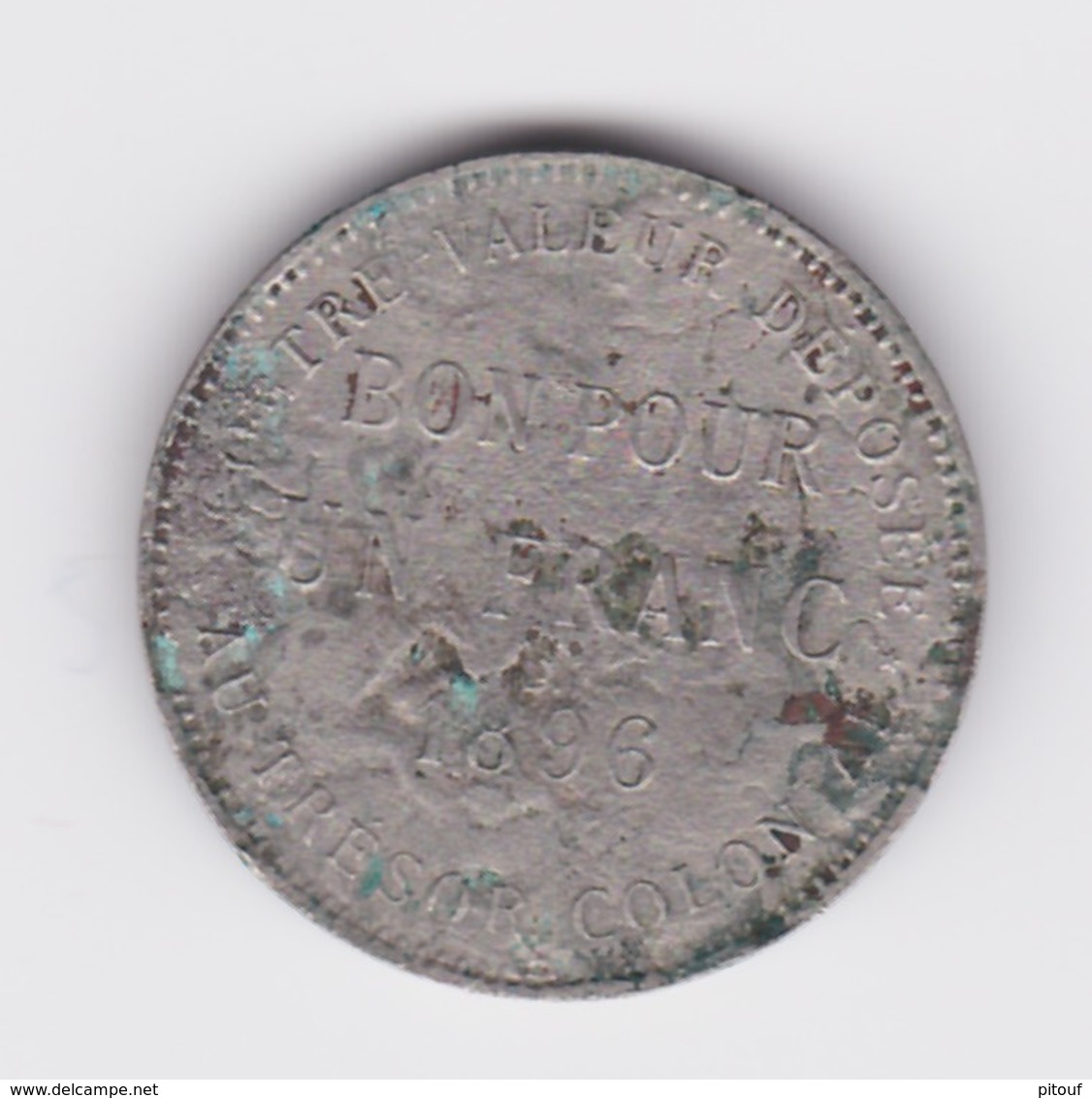 Très Rare Bon Pour 1 Franc  1896  Corrosion état B - Réunion