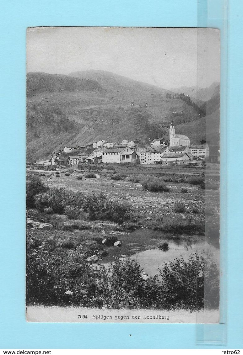 SPLÜGEN → Generalansicht Gegen Den Lochliberg Anno 1913 - Splügen