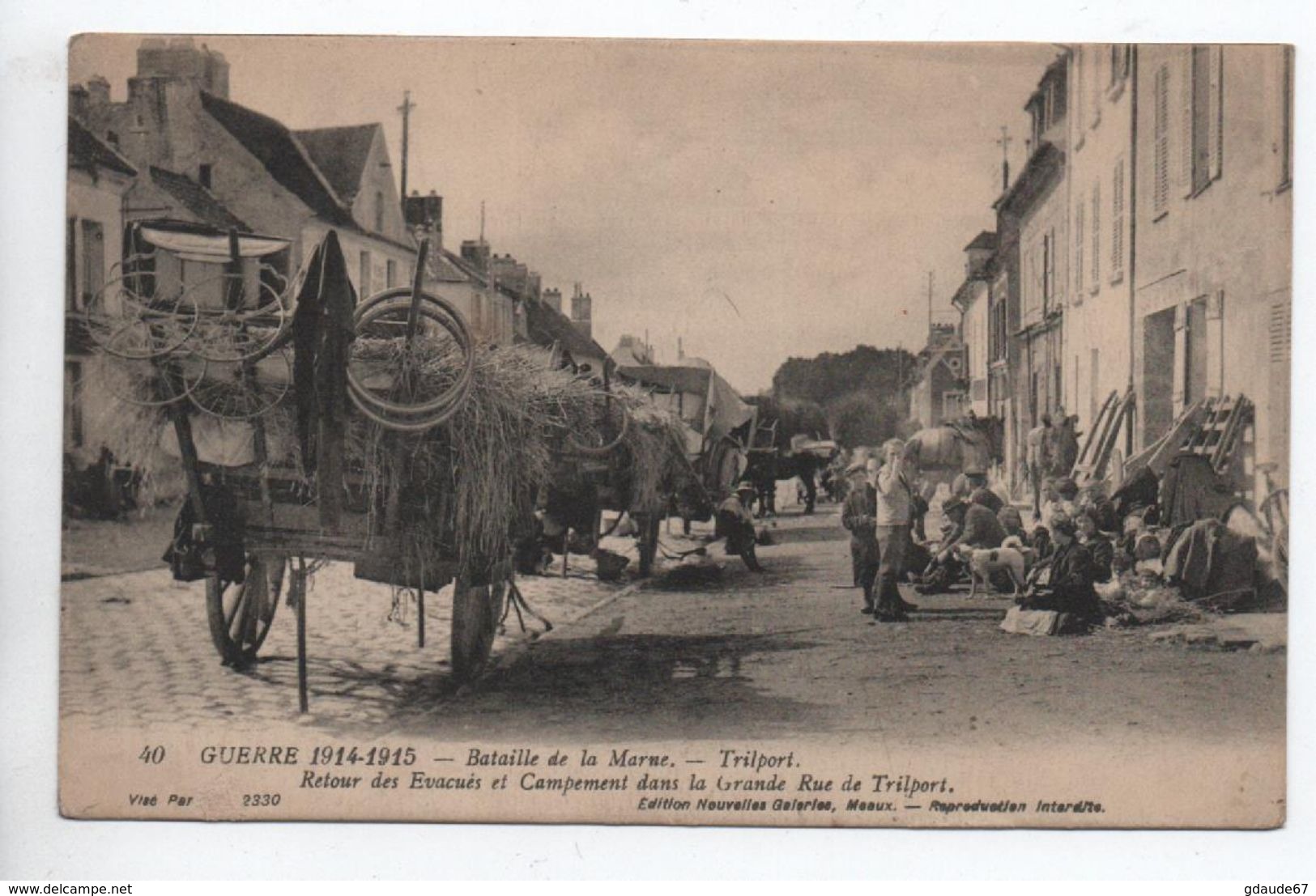 TRILPORT (77) - RETOUR DES EVACUES ET CAMPEMENT DANS LA GRANDE RUE DE TRILPORT - BATAILLE DE LA MARNE - Autres & Non Classés