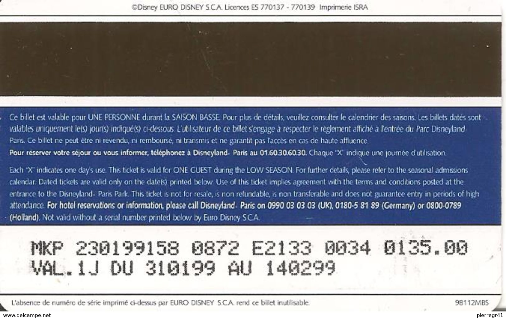 PASS--DISNEYLAND-MICKEY-A DULTE-BASSE SAISON-ISRA-98112MBS- TB E - Disney-Pässe