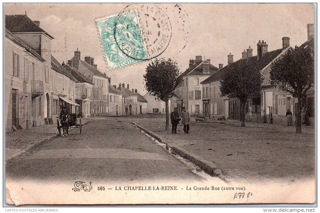 77 LA CHAPELLE LA REINE - La Grande Rue - La Chapelle La Reine