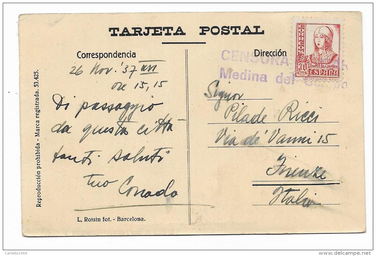 MEDINA DEL CAMPO - CASTILLO DE LA MOTA -CENSURA MILITARE  1937  FP - Valladolid