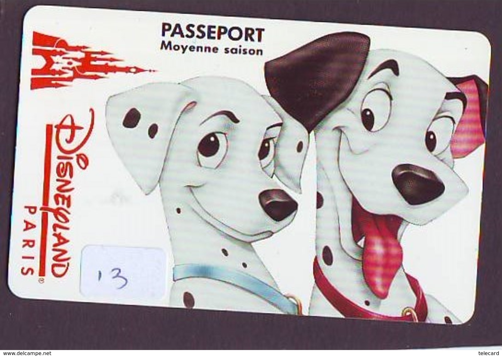 Disney PASSE-PARTOUT * Passeport Entreecard FRANCE * PARIS DISNEYLAND (13) PASSPORT * PASS * DALMATIANS - Disney