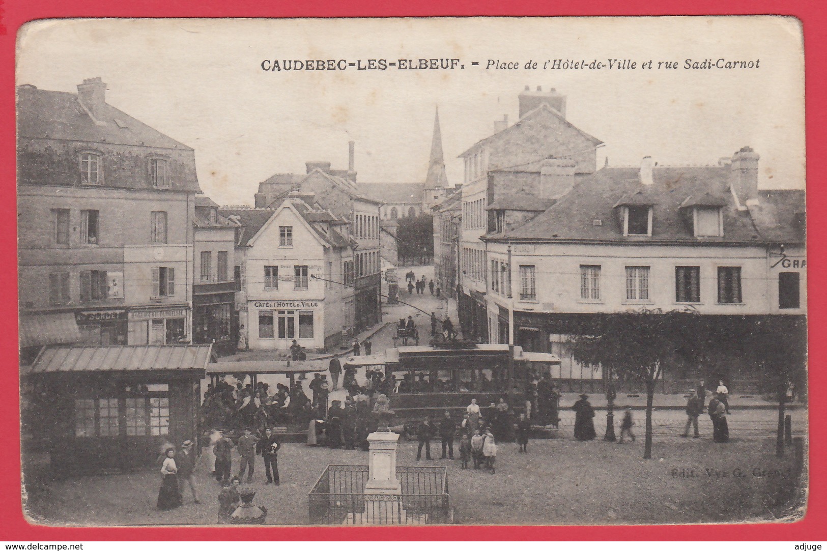 CPA-CAUDEBEC-LES-ELBEUF-Pl. De L'HOTEL-de-VILLE Et Rue SADI CARNOT - Animation ** 2 SCANS - Caudebec-lès-Elbeuf