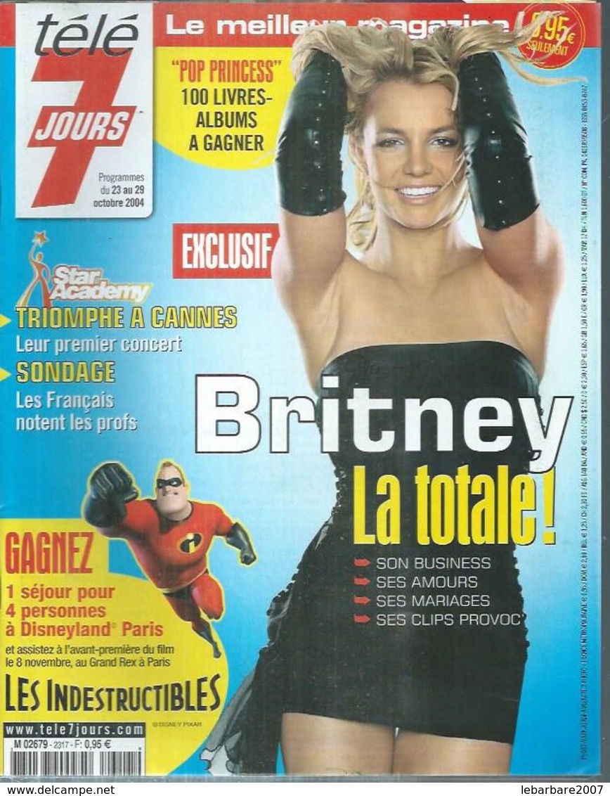 TELE 7 JOURS  N° 2317  " BRITNEY SPEARS   " -   OCTOBRE  2004 - Télévision