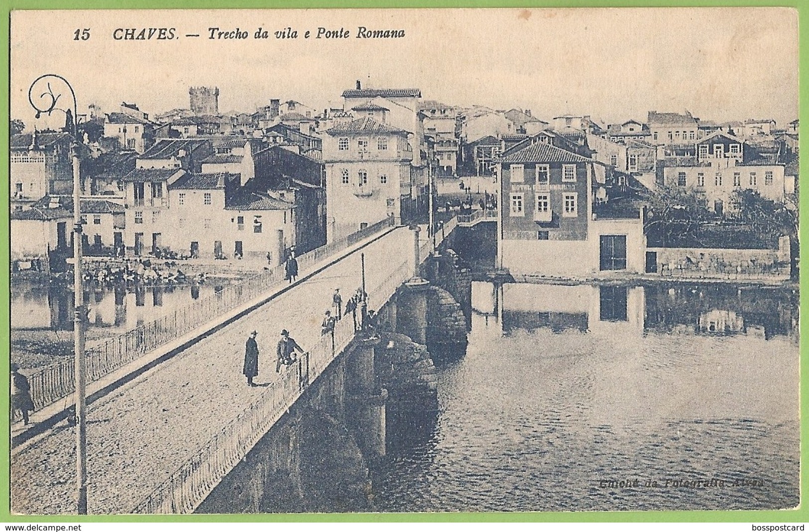 Chaves - Trecho Da Vila E Ponte Romana. Vila Real. - Vila Real