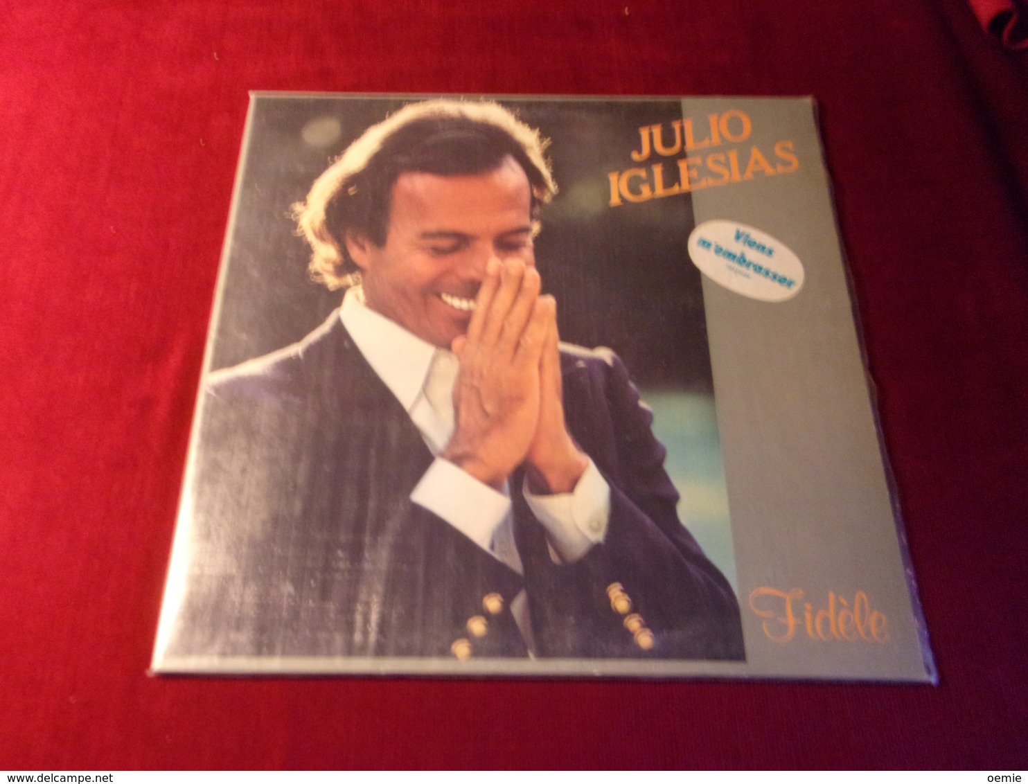 AUTOGRAPHE SUR POCHETTE DU DISQUE VINYLE ° JULIO IGLESIAS  /  33 TOURS FIDELE - Autres & Non Classés