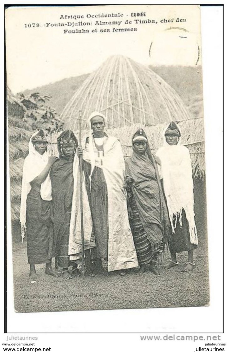 GUINEE FOUTA DJALLON ALMAMY DE TIMBA CHEF DES FOULAHS ET SES FEMMES - French Guinea