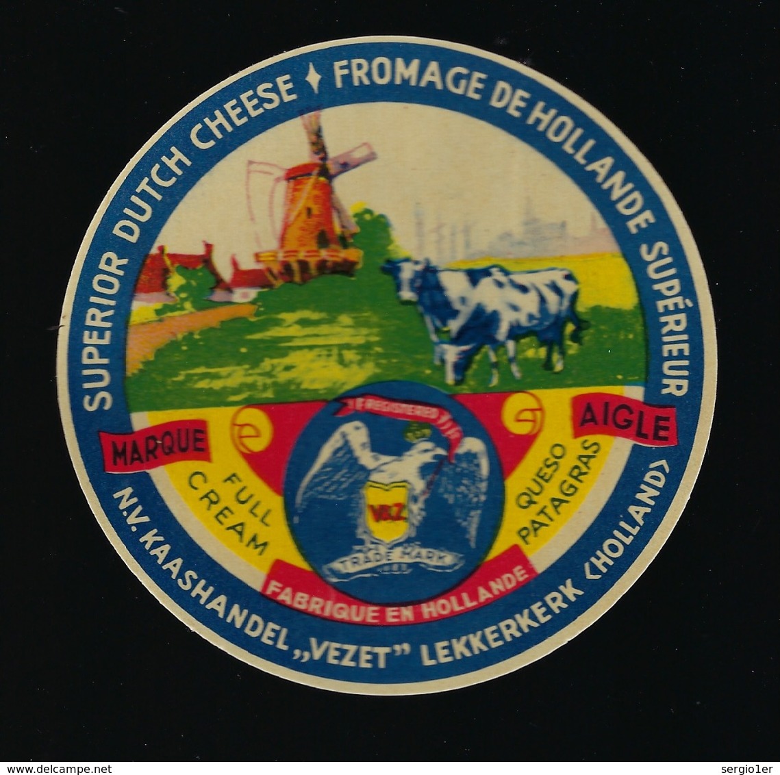 Ancienne Etiquette Fromage  De Hollande    "aigle Moulin   Vaches " - Fromage