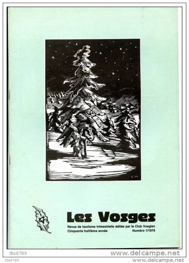 LES VOSGES Revue Club Vosgien 1979 N° 1  Altkirch , Osembach , Sotré Culâ Légendes Vosgiennes , Ballon D'Alsace - Lorraine - Vosges