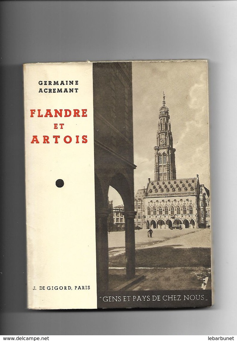 Livre Flandre Et Artois Par Germaine Acremant - Picardie - Nord-Pas-de-Calais