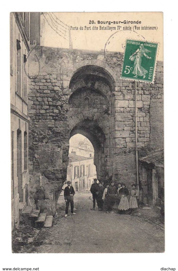 Bourg Sur Gironde.Porte Du Port Dite Batailleyre. (2307) - Autres & Non Classés