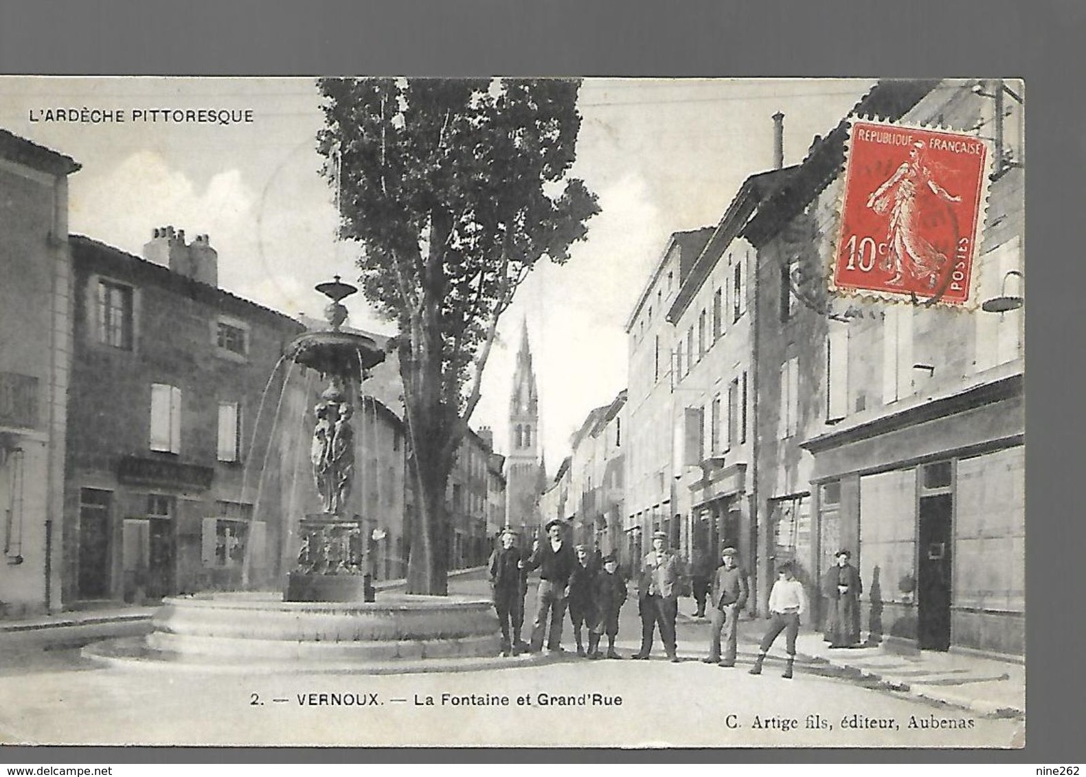 ARDECHE....VERNOUX.....LA FONTAINE ET GRANDE RUE - Vernoux