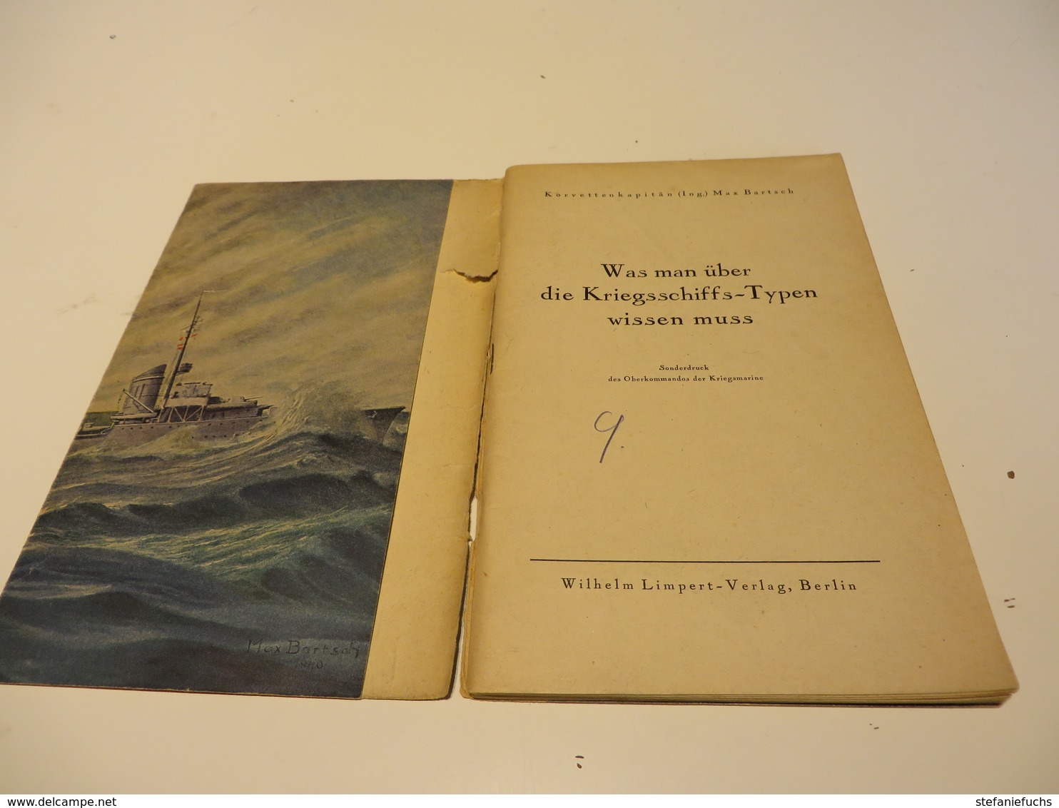 Max Bartsch  WAS  MAN  ÜBER  DIE  KRIEGSSCHIFFS  -  TYPEN  WISSEN  MUSS - 5. Guerre Mondiali