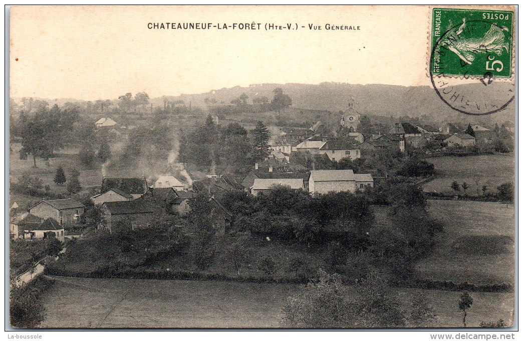 87 CHATEAUNEUF LA FORET - Vue Générale - Chateauneuf La Foret