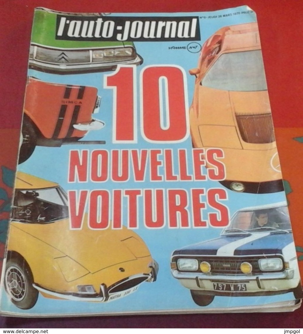 L'Auto Journal N°6 26 Mars 1970Citroën SM,Sunbeam 1250 1500,Mercedes C111, Jean VINATIER Jean Luc THERIER - Auto/Moto