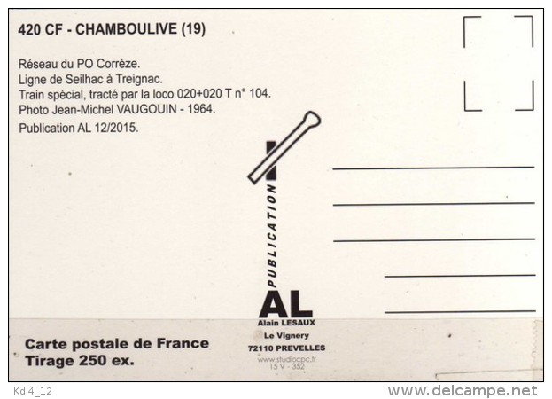 AL 420 - Train - Loco 020+020 T N° 104 En Gare - CHAMBOULIVE  - Corrèze 19 - POC - Autres & Non Classés