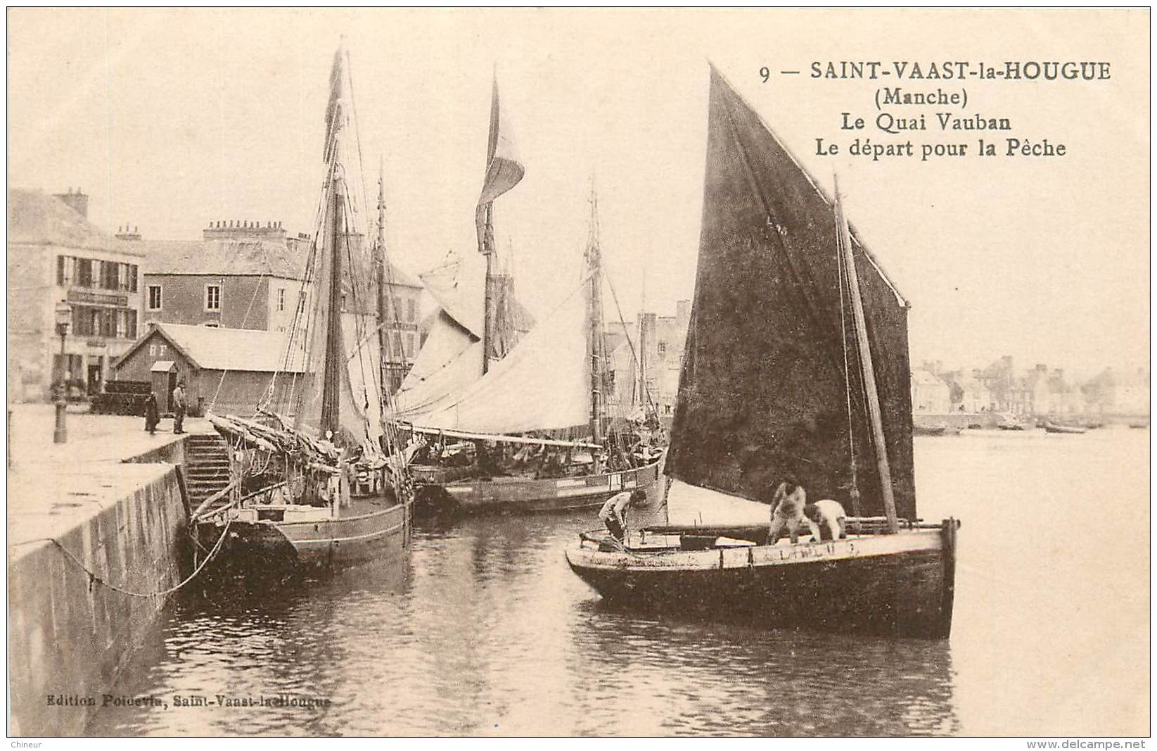 SAINT VAAST LA HOUGUE LE QUAI VAUBAN LE DEPART POUR LA PECHE - Saint Vaast La Hougue