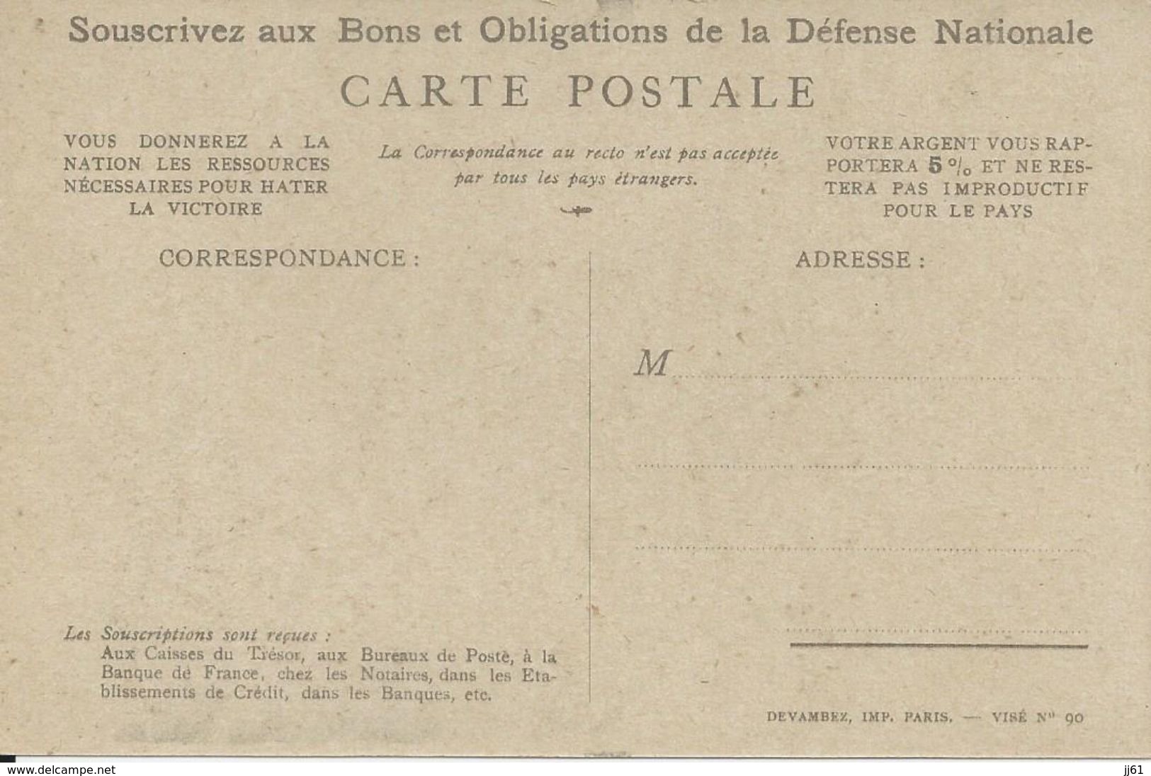 CPA SOLDAT ON LES AURA SOUSCRIVES AUX BONS DE LA DEFENSE NATIONALE EXPLICATION AU DOS - Autres & Non Classés