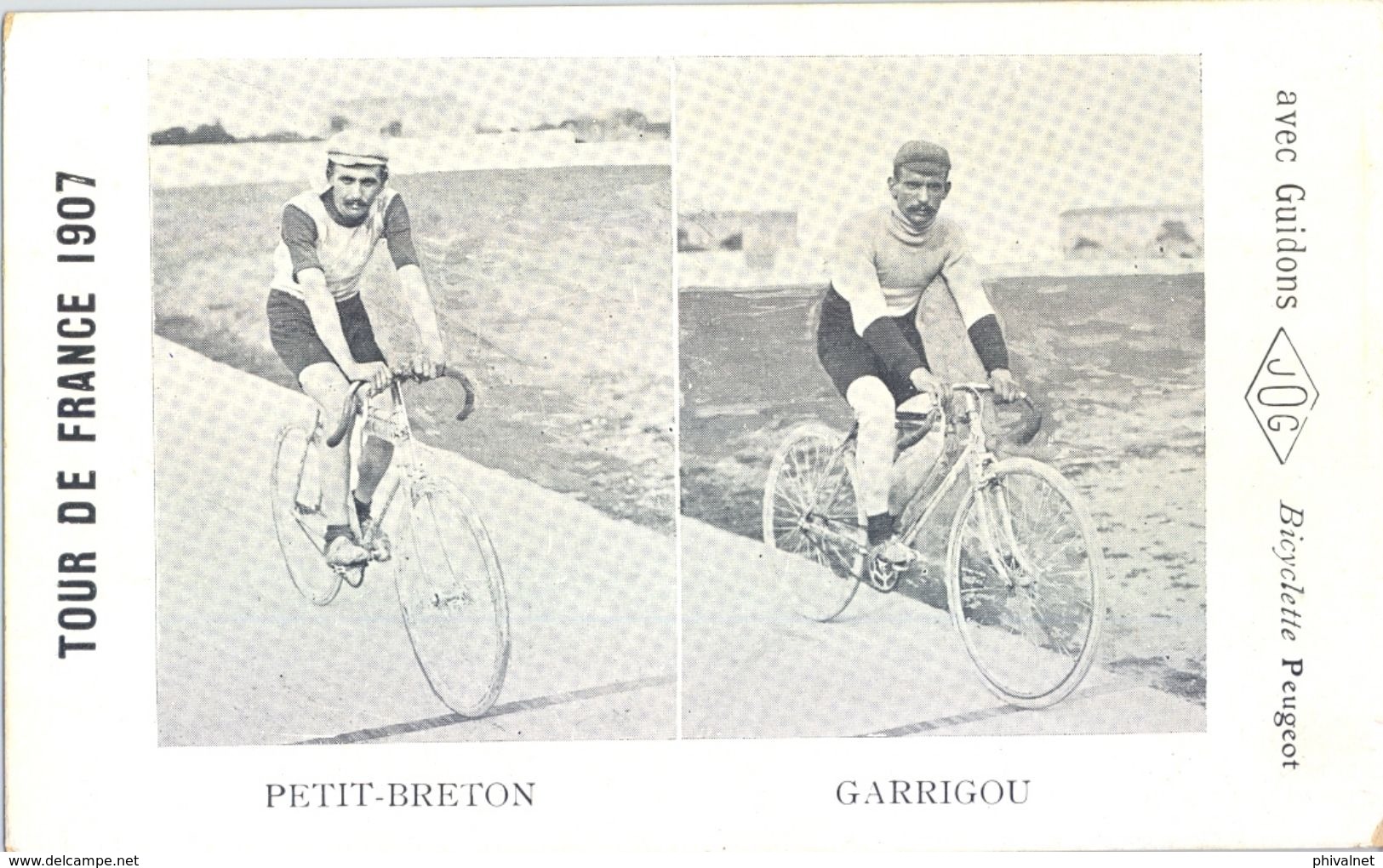 CICLISMO , TARJETA POSTAL SIN CIRCULAR  , TOUR DE FRANCIA 1907 , PETIT - BRETON , GARRIGOU , BICICLETAS PEUGEOT - Ciclismo