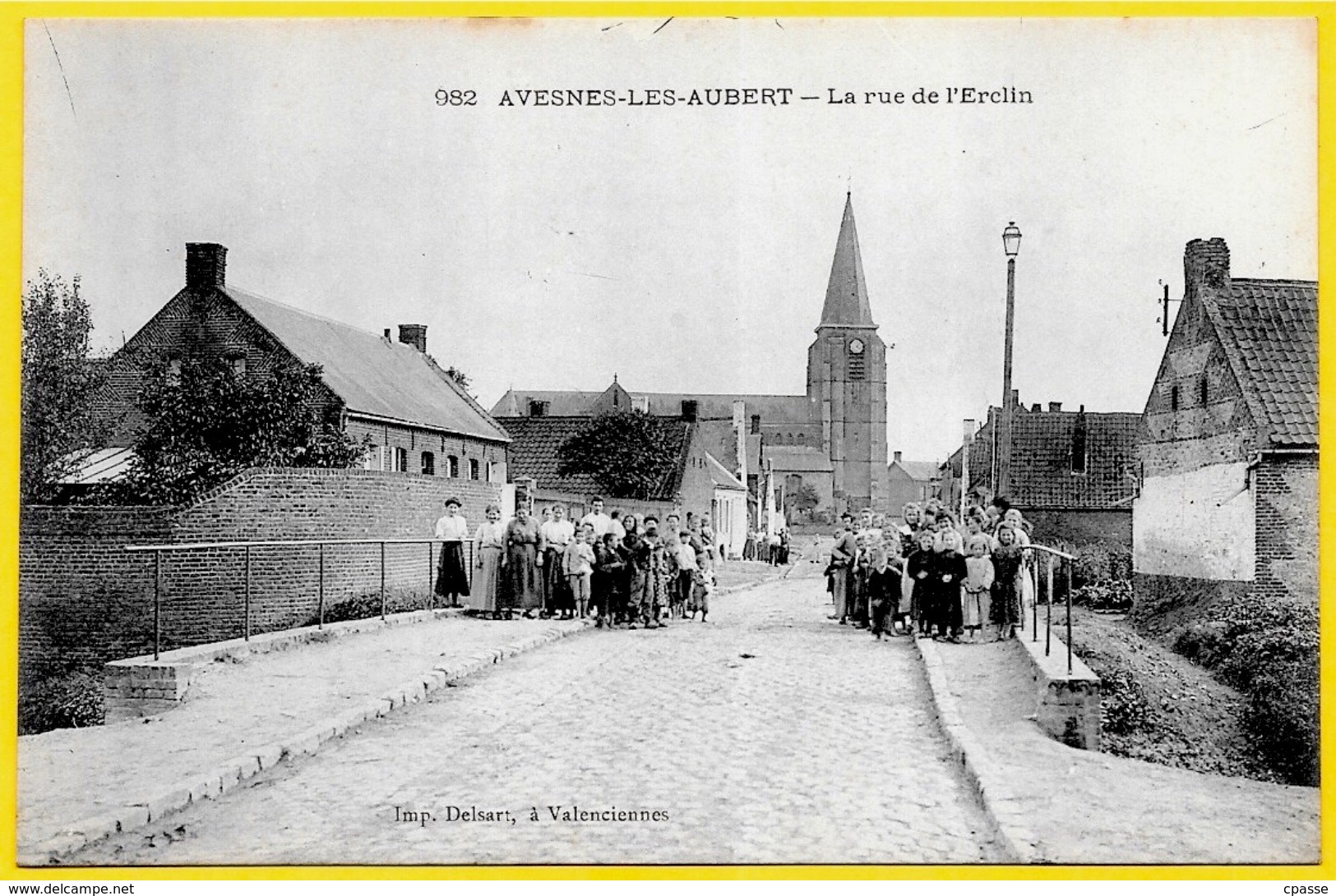 CPA 59 AVESNES-LES-AUBERT Nord - La Rue De L'Erclin ° Delsart éditeur à Valenciennes - Autres & Non Classés