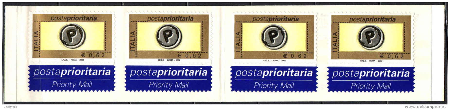ITALIA - 2002 - POSTA PRIORITARIA - 4 FRANCOBOLLI DA 0,62 CENT - BOOKLET - NUOVI AUTOADESIVO - 2001-10: Mint/hinged