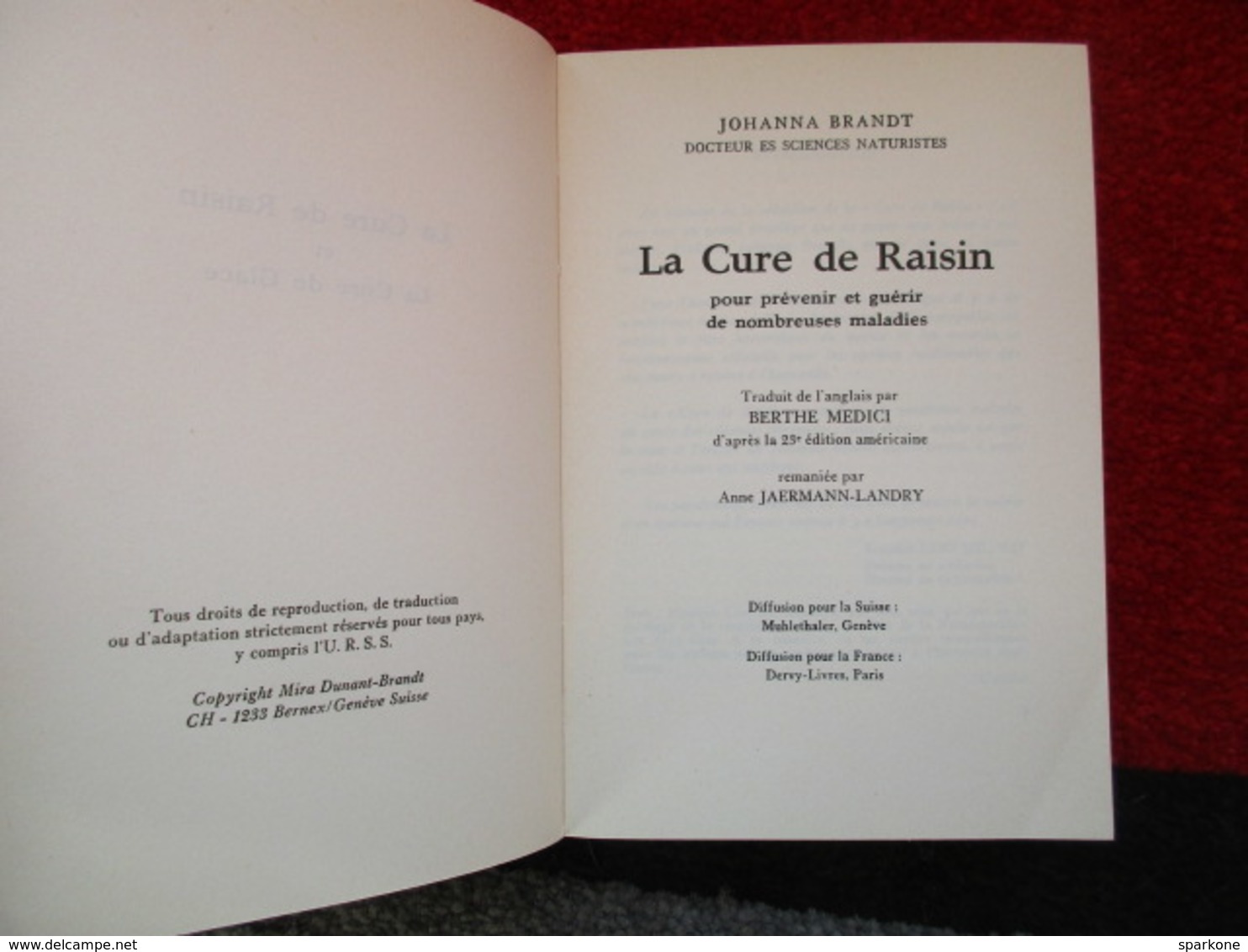 La Cure De Raisin (Johanna Brandt) éditions De 1957 - Gesundheit