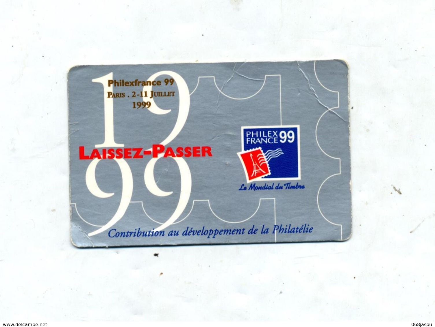 Laissez- Passer Philex France 1999 - Tickets - Vouchers