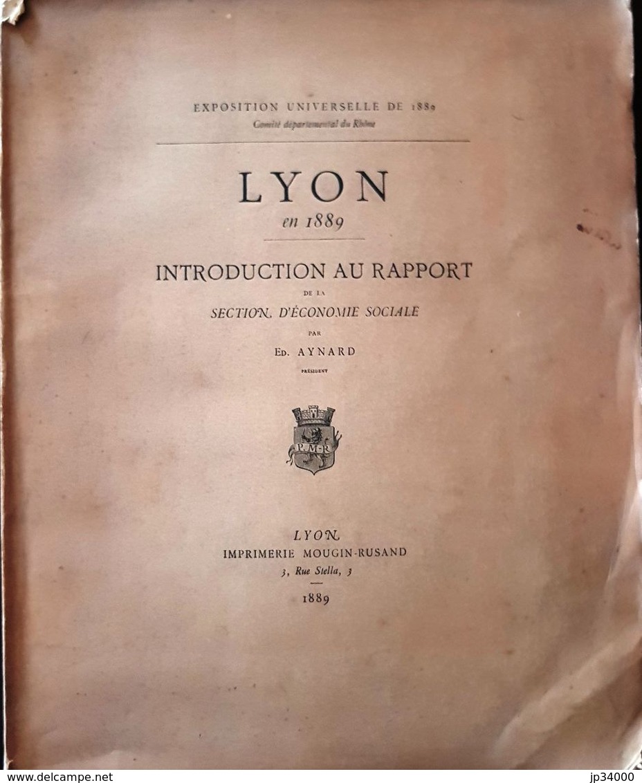 Lyon En 1889. INTRODUCTION AU RAPPORT DE LA SECTION D'ECONOMIE SOCIALE Par Ed. AYNARD - Rhône-Alpes