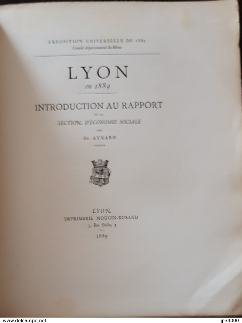 Lyon En 1889. INTRODUCTION AU RAPPORT DE LA SECTION D'ECONOMIE SOCIALE Par Ed. AYNARD - Rhône-Alpes