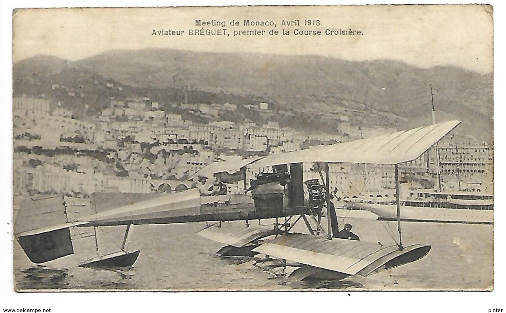 Meeting De MONACO - Avril 1913 - Aviateur BREGUET, Premier De La Course Croisière - Format 14 X 8.2 Cm - Autres & Non Classés