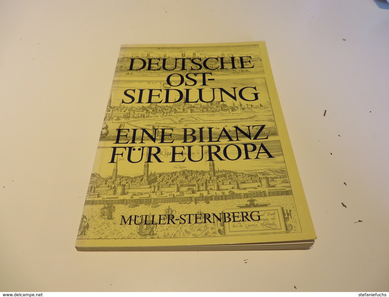 Werner Nellner  DEUTSCHE  OSTSIEDLUNG  EINE  BILANZ  FÜR  EUROPA - Sonstige & Ohne Zuordnung