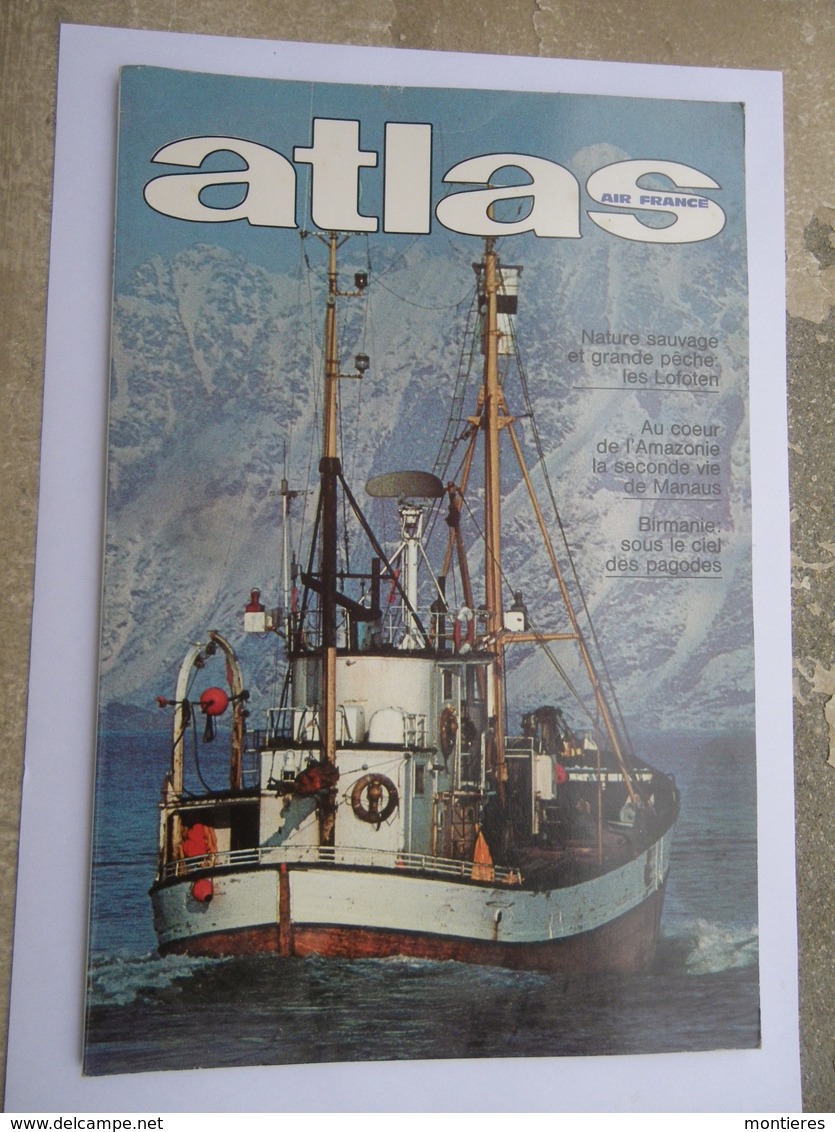 AIR FRANCE - Magazine ATLAS N° 132/6 Juin 1977 - Birmanie - Les Lofoten - Au Coeur De L'Amazonie - Transports
