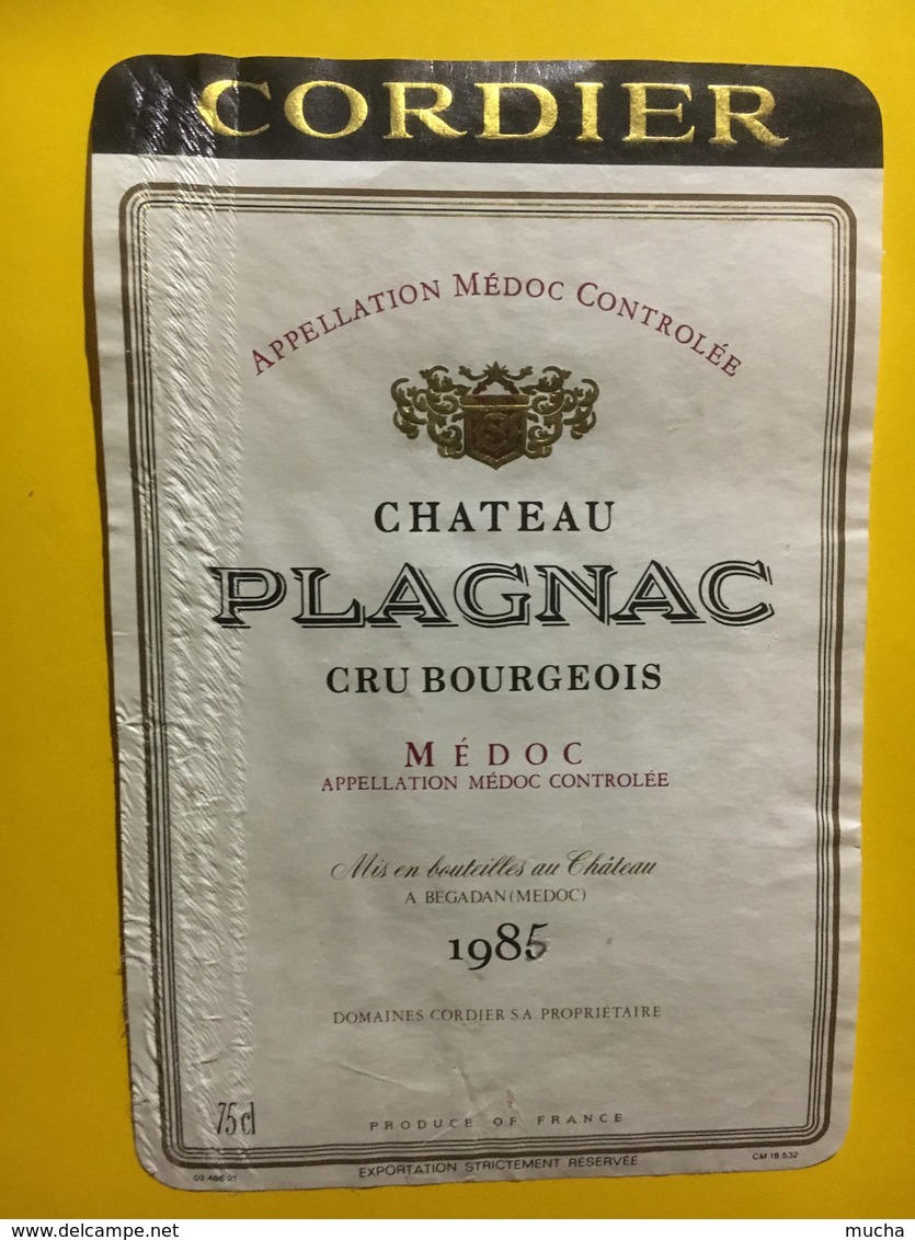 6968 - Château Plagnac 1985 Médoc état Moyen - Bordeaux