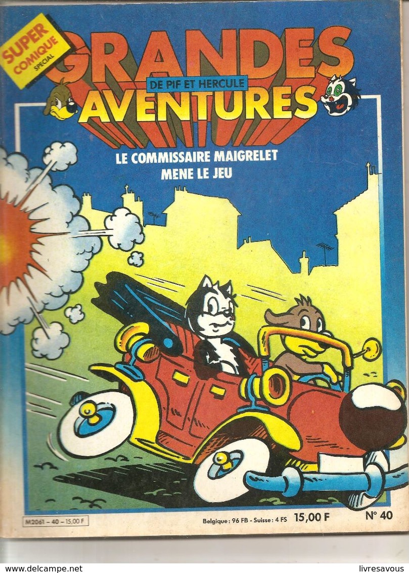 PIF ET HERCULE N°40 De 1985 Grandes Aventures Le Commissaire Maigrelet Mène Le Jeu - Pif & Hercule