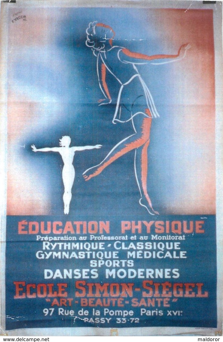 AFFICHE  RARE **signée F. VECCIA  1944 **gym  Ecole Cours De Danse Sport * Paris 97 Rue De La POMPE 16 Iéme 100 X 150 Cm - Afiches
