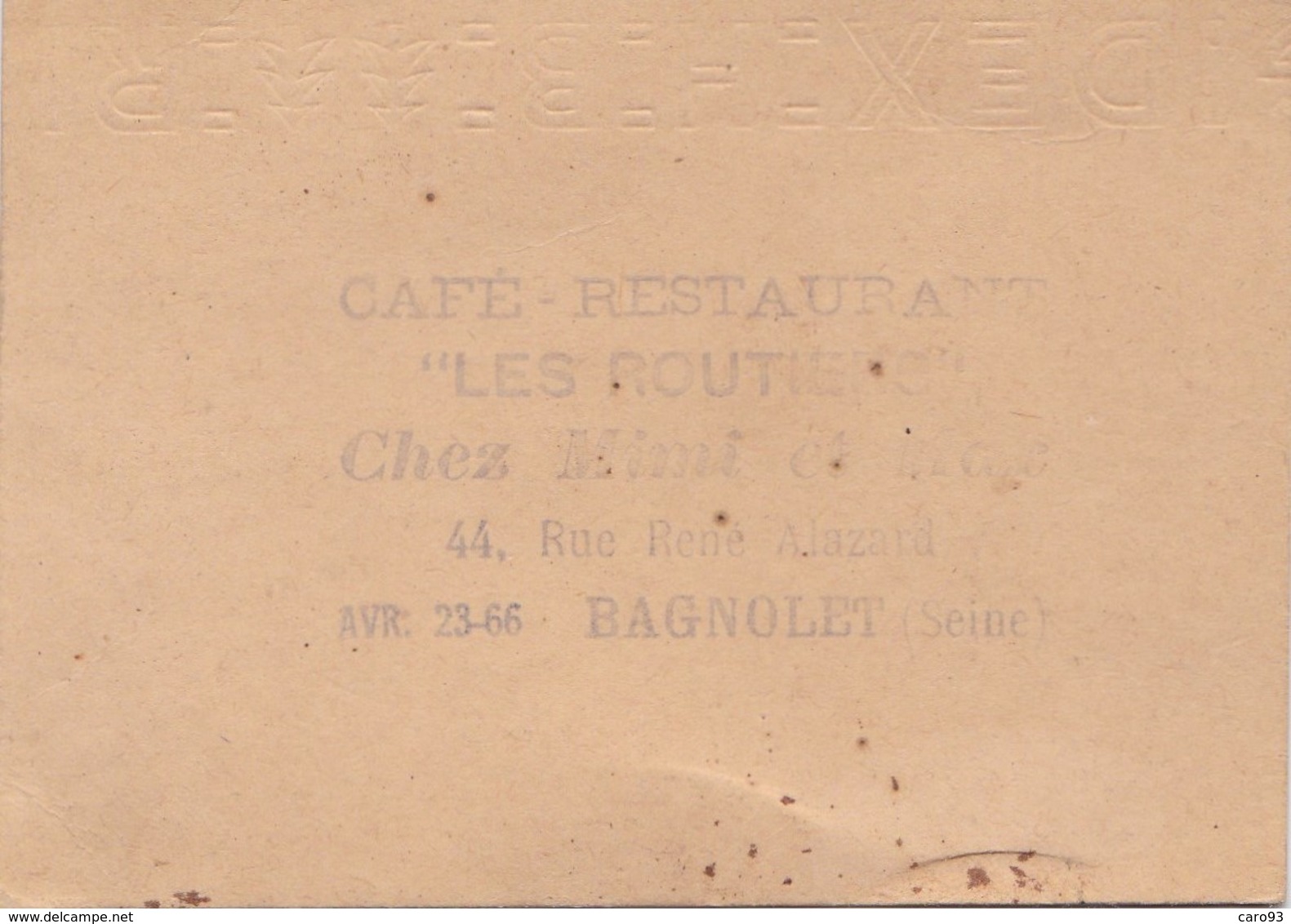 Café Restaurant Les Routiers Chez Mimi Et Max 44 Rue René Alazar à BAGNOLET (Seine)  (93) - Cartes De Visite