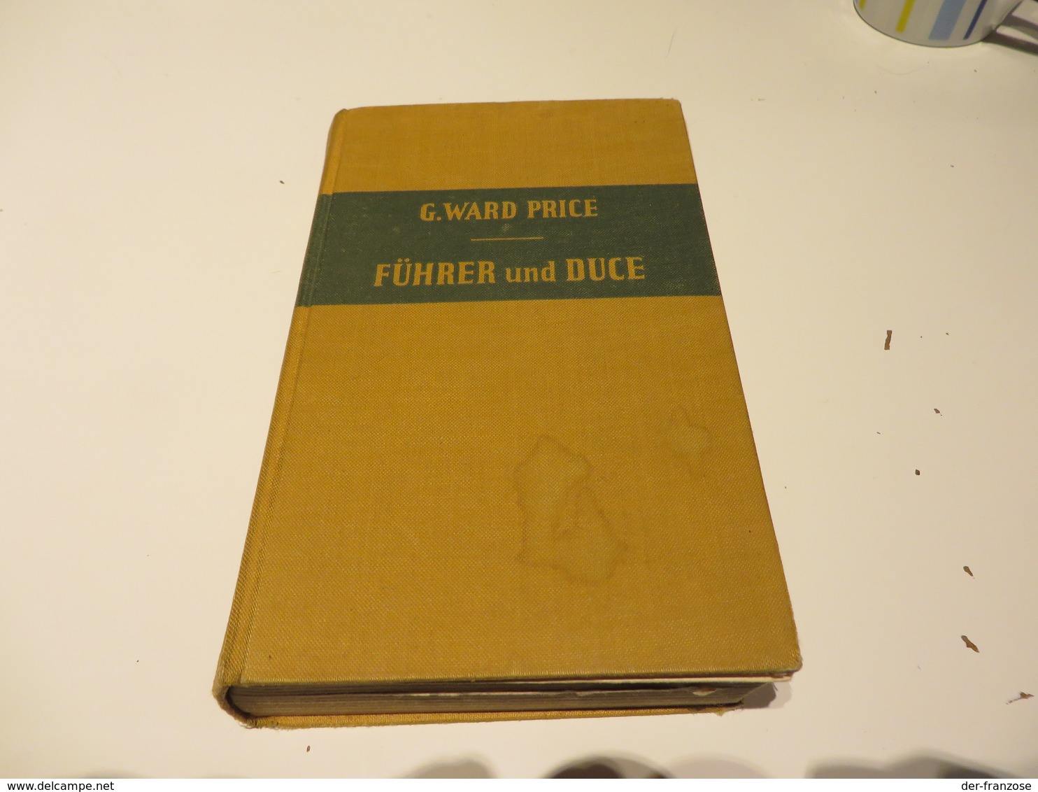 G.WARD Und Prince  FÜHRER  Und  DUCE - 5. Zeit Der Weltkriege